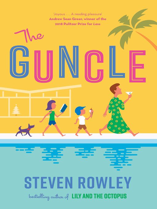 Title details for The Guncle by Steven Rowley - Available